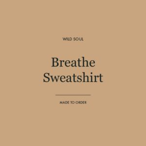 Breathe Sweatshirt