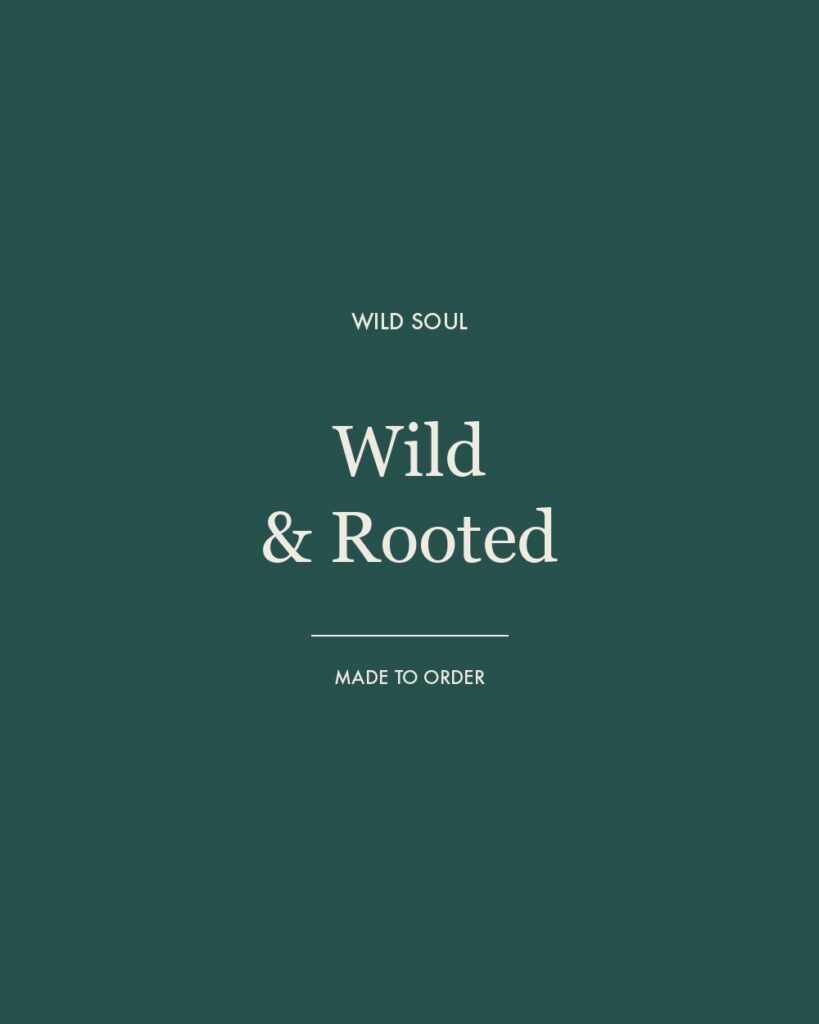 Wild & Rooted